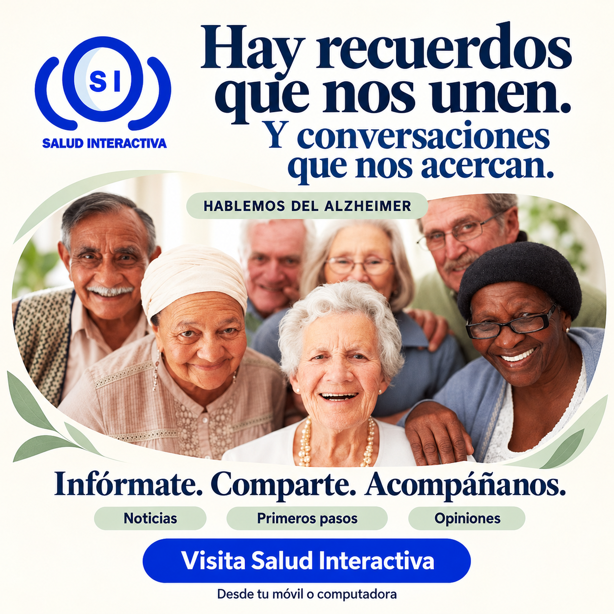 Invitación de Salud Interactiva: Hay recuerdos que nos unen y conversaciones que nos acercan.